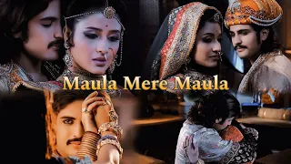 jodha akbar vm on maula mere maula ft jodha akbar akdha vm rajattokas paridhisharma jodhaakbar
