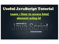 How to learn javascript - how to access html by element id