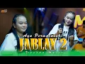 Download Lagu JABLAY 2 - AYU PERMATASARI | PMY MUSIC