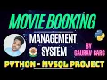 Movie Ticket Booking System Python Mysql Projects By Gaurav Garg