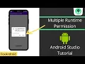 How to request Multiple Runtime Permissions - Android Studio Tutorial
