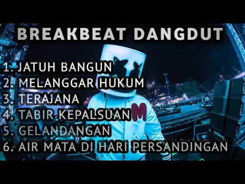 Download MP3 DJ JATUH BANGUN X MELANGGAR HUKUM BREAKBEAT SPESIAL DANGDUT FULL BASS