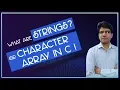 What are strings or Character Arrays in C Strings in C Language