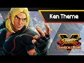 SFV CHAMPION EDITION - Ken Theme