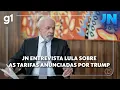 Download Lagu Jornal Nacional entrevista Lula sobre as tarifas anunciadas por Trump
