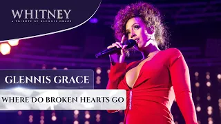 Download Where Do Broken Hearts Go (WHITNEY - a tribute by Glennis Grace) MP3