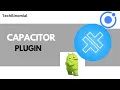 Ionic 7 Capacitor Part 1 - How to Create Your Own Capacitor Plugin for Ionic