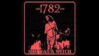 Download 1782 - She Was A Witch (Single 2019) MP3