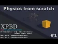 Writing a soft body cube in using XPBD Devlog Episode 1