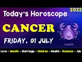 Cancer Horoscope for Today Aj Ka Din Kaisa Rahe Ga Aaj Ka Din Daily Horoscope 1st July 2022