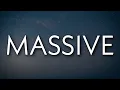 Download Lagu Drake - Massive (Lyrics)