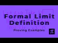Proving Limits by Formal Definition Epsilon-Delta Calculus Limits and Continuity