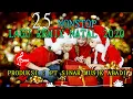 Download Lagu 25 Nonstop Lagu Remix Natal Ceria Terbaru 2022 | Lagu Natal Paling Terpopuler di 2022/2023