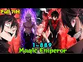 Full UPDATE Magic Emperor Chapter 1-889 Recap Manhua Manhwa Recap Best Manhwa Of 2026