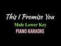Download Lagu This I Promise You | NSYNC | MALE LOWER KEY | Piano Karaoke by Aldrich Andaya | @themusicianboy
