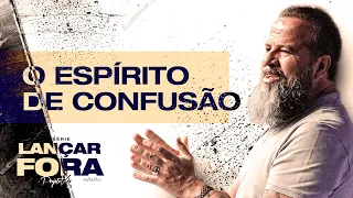 O Espírito de Confusão | Joel Pereira | Projeto Vida