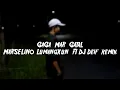 Download Lagu GAGA MAR GATAL - Marselino Lumangkun Ft Dj Deif Remix BRR™(Official Music Video)