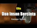 Download Lagu Ella - Dua Insan Bercinta Karaoke Nada Wanita By Bening Musik