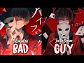 「Nightcore」→ bad guy (Deeper Version)