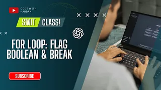 For Loop Flag Boolean Array length Break Explained SMIT MERN Stack Batch 23 Course