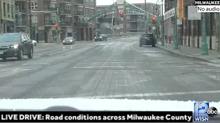 LIVE A check on driving and road conditions in Milwaukee County no wisn