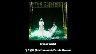 Download 릴러말즈 (Leellamarz), Panda Gomm - Friday night/Lyrics MP3