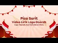 Video Lirik Lagu Daerah | Piso Surit