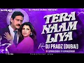 Download Lagu Tera Naam Liya Tujhe Yaad Kiya (Remix) - DJ Pradz Dubai | Ram Lakhan | Jackie Shroff | Dj Remix 2023
