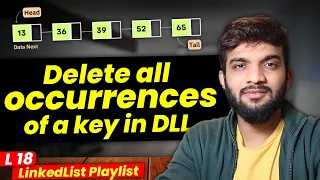 L18 Delete all occurrences of a Key in DLL