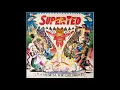 Download Lagu SUPERTED THEME THE MUSICAL