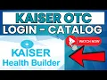 Kaiser OTC Benefits Login Catalog