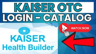 Kaiser OTC Benefits Login Catalog