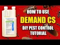 How To Use Demand CS Insecticide Syngenta DIY Pest Control Tutorial Kill Ants Roaches More