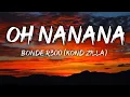 Download Lagu Oh Nanana - Bonde R300 (Konde Zilla) (Lyrics/Letra)
