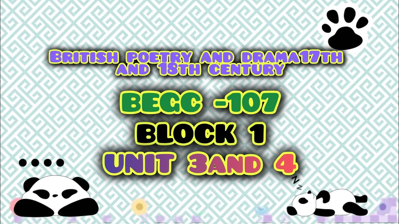 British poetry and drama 17th and 18th century(BEGC107) BLOCK 1( UNIT 3&4) IGNOU 2ND YEAR