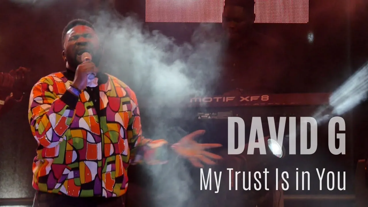 David G My Trust Is in You | Unusual Praise 2019