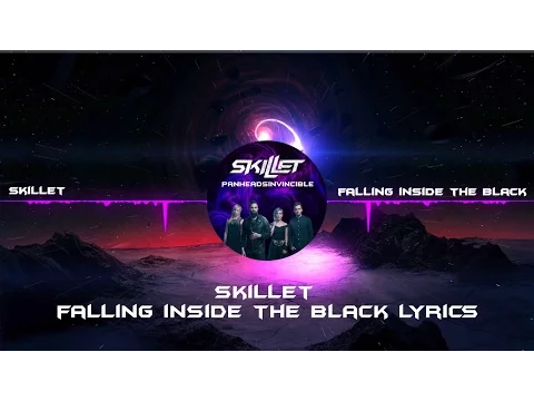 Download MP3 Skillet - Falling Inside the Black Lyrics