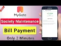 How To Pay Society Maintenance Bill On My Gate App