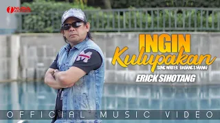 erick sihotang ingin kulupakan official music video