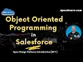 Object Oriented Programming Introduction to Apex Design Patterns EP-1