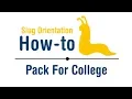 Slug Orientation How-To Pack For College