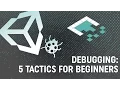 Debugging in Unity 5 Tips for Beginners