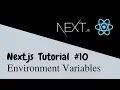 Next js Tutorial - Part 10 Environment Variables and Runtime Configuration
