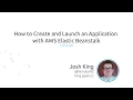 How To Create And Launch An Application With AWS Elastic Beanstalk
