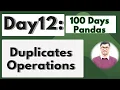 12 Dealing with Duplicates in Your Data Data Cleaning with Python Pandas Removing Duplicate Rows