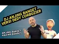 Lagu DJ ANJING BANGET VERSI DEDDY CORBUZIER | SPEECH COMPOSING
