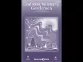 Download Lagu GOD REST YE MERRY, GENTLEMEN (SATB Choir) - arr. Heather Sorenson