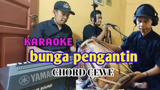 Download Bunga Pengantin Karaoke Chord Cewe | Koplo Kendang Rampak MP3