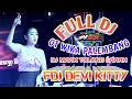 FULL DJ  BAR BAR‼️NEW UPDATE OT WIKA PALEMBANG‼️DJ MAAK TOLONG LAAAH‼️FDJ DEVI KITTY‼️ 2 PUTRA 