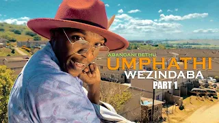 abangani bethu umphathi wezindaba part 1 skit 